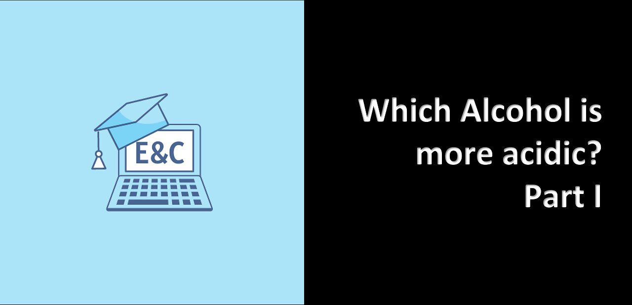 Which alcohol is more acidic part 1