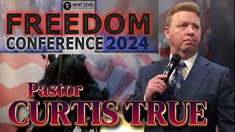 Freedom Conference 2024 (5/17/24)