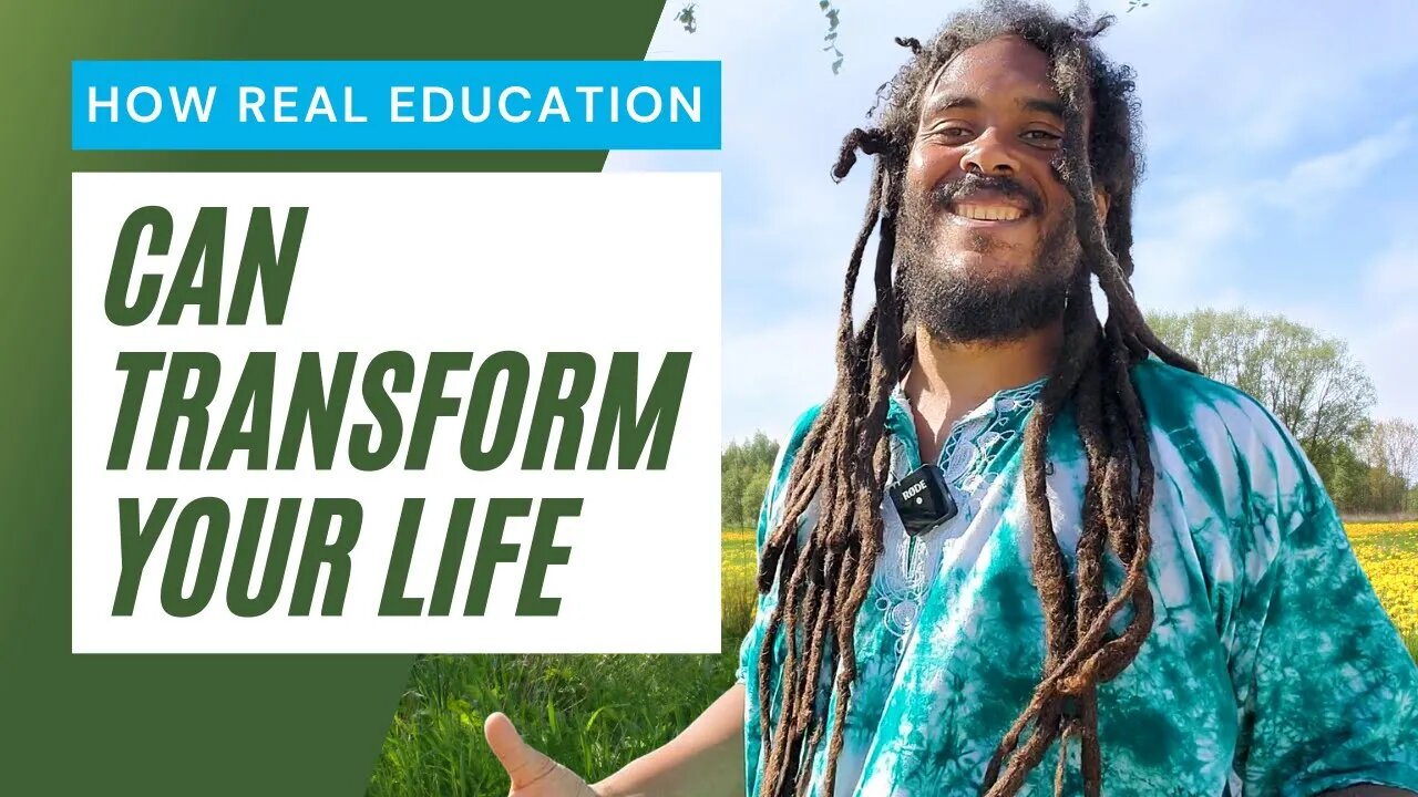 HOW REAL EDUCATION CAN TRANSFORM YOUR LIFE