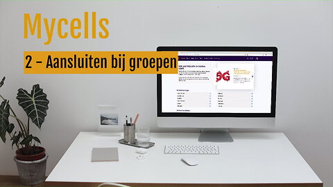 Introductie van het Mycells platform - 2. aansluiten bij groepen