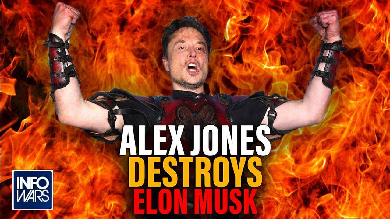 Alex Jones Responds To Elon Musk's Declaration Of War / Apparent Threat