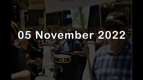 05 November 2022 - Melbourne Freedom Protest