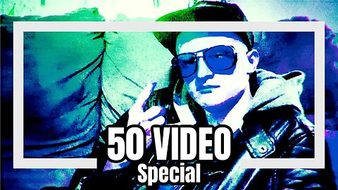 50 Video Special