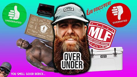 Overrated or Underrated: MLF, Live Scope, MTB, Yeti Coolers, Derick Lewis, and MORE!