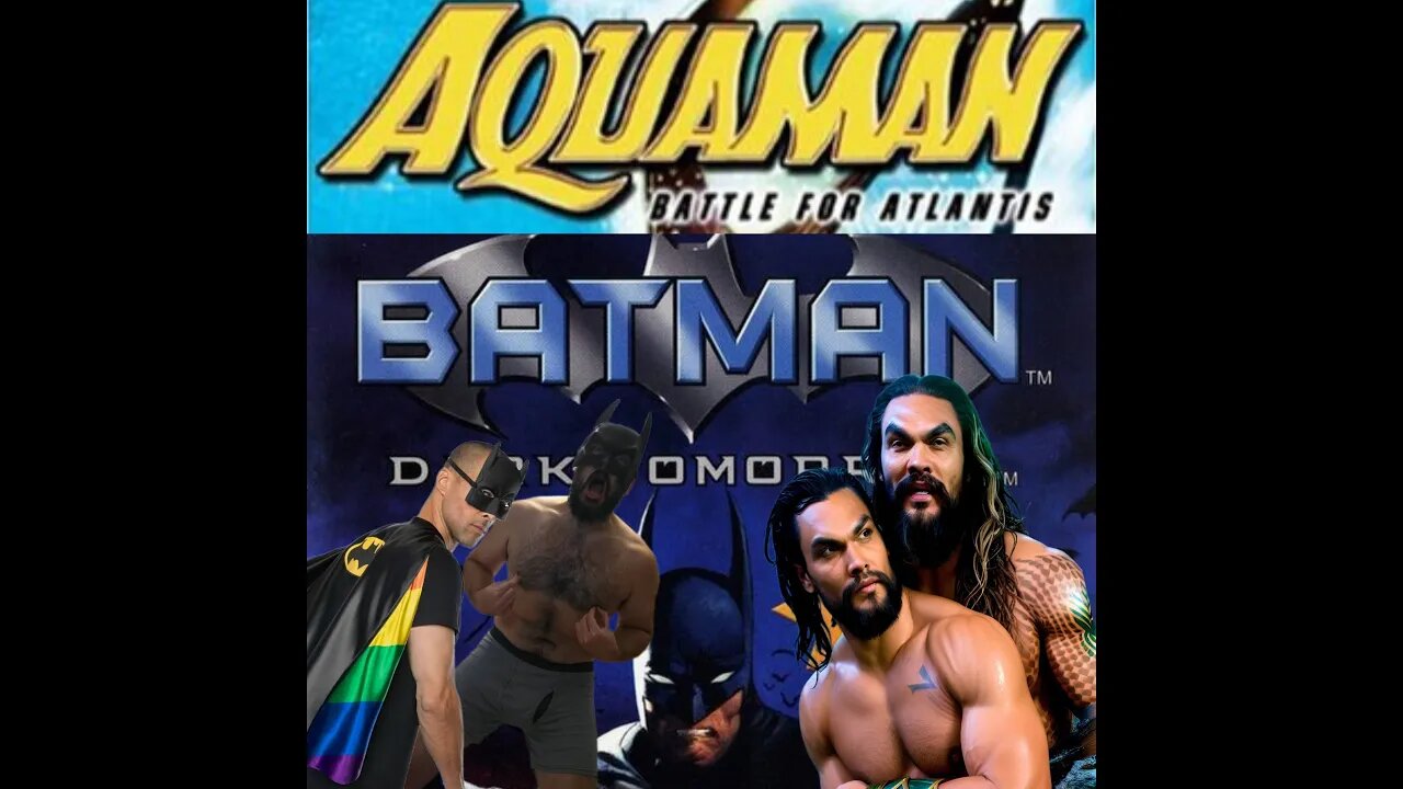 I Need a Drink, Playing Batman: Dark Tomorrow and Aquaman: Battle for Atlantis on XEMU Emulator