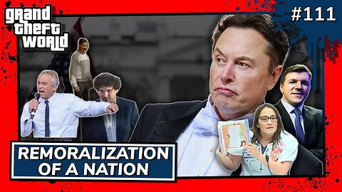 GTW PREVIEW 111 | Remoralization of a Nation