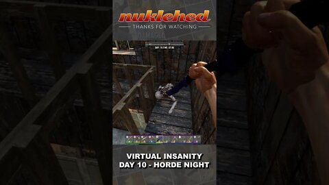 Virtual Insanity: Day 10 Preview | 7 Days to Die #SHORTS