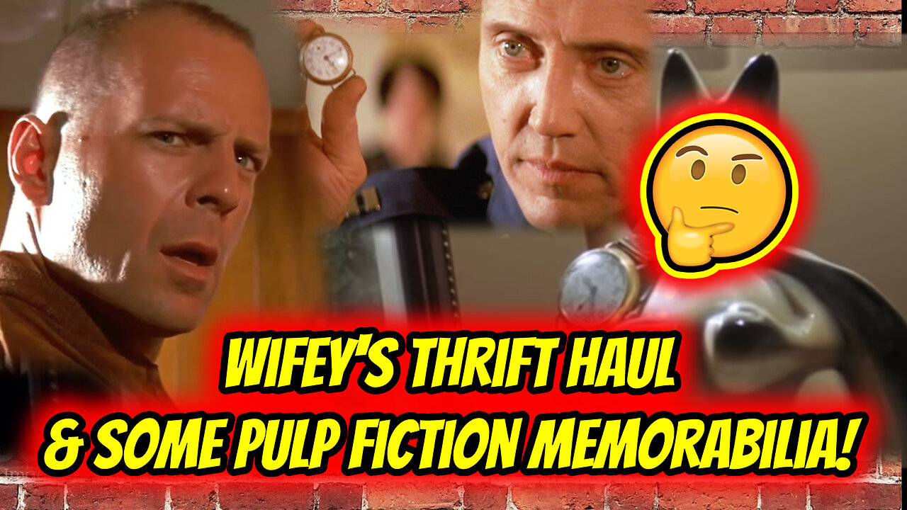 Ep. 12 - Wifey's Thrift Haul and Some Pulp Fiction Memorabilia!