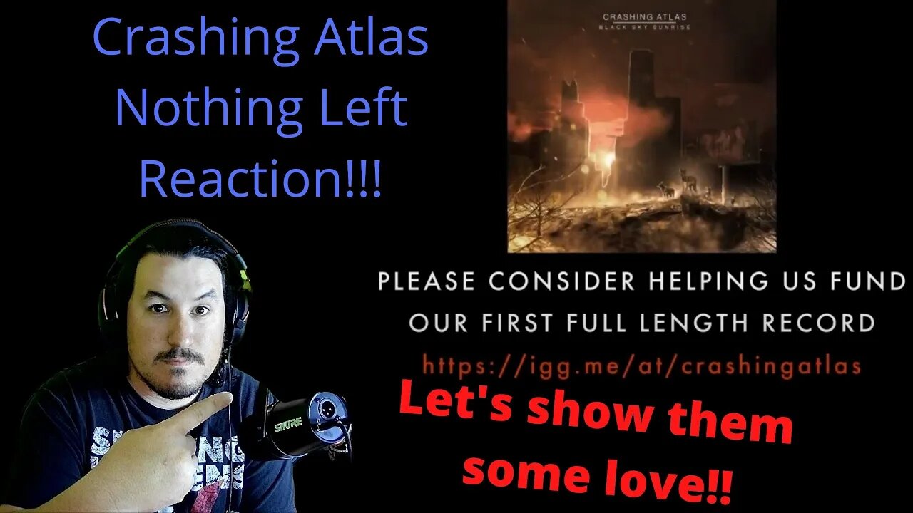 Let's show them some love for another badass song 🤘 Crashing Atlas-Nothing Left (Reaction)