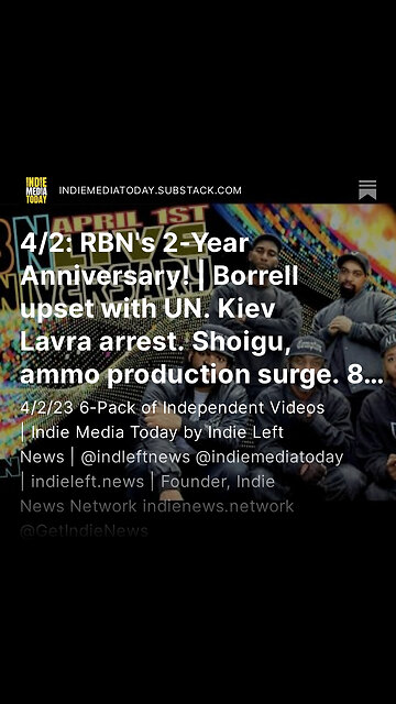 4/2: RBN's 2-Year Anniversary! | Borrell upset with UN. Kiev Lavra arrest. Shoigu, ammo production