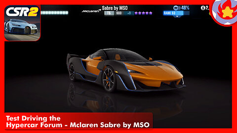 Test Driving the Hypercar Forum - Mclaren Sabre by MSO | CSR Racing 2