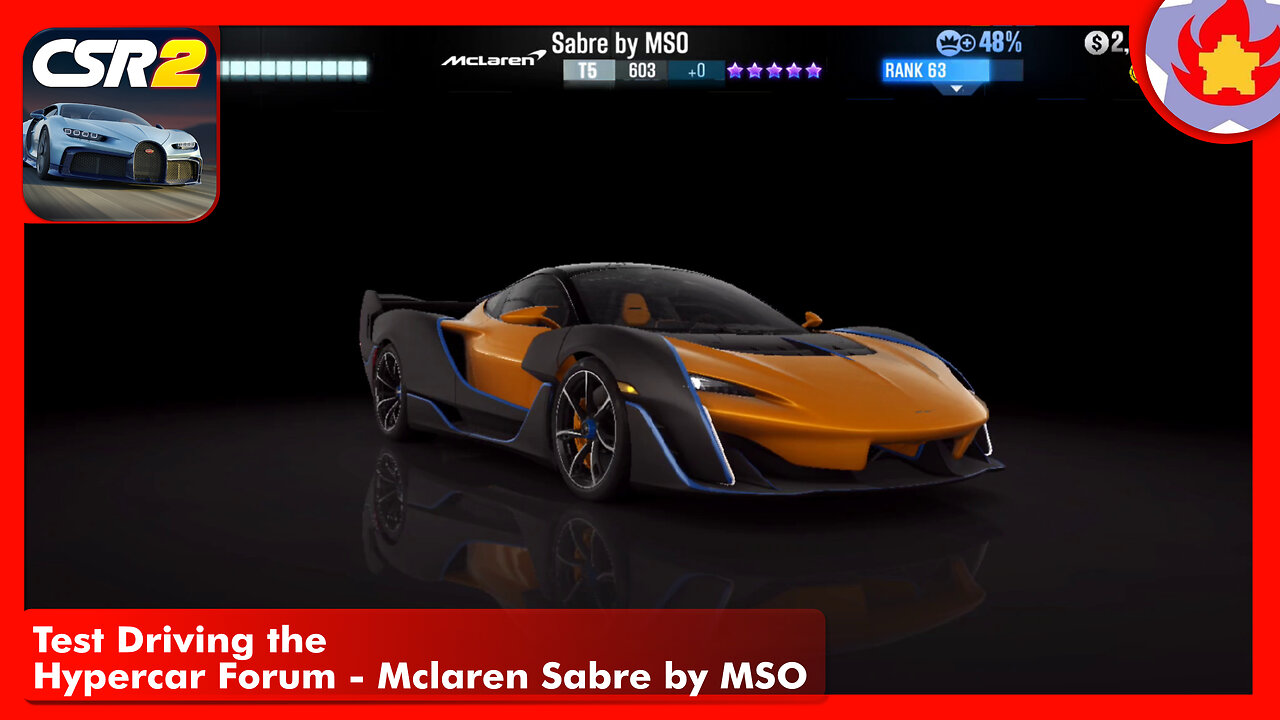 Test Driving the Hypercar Forum - Mclaren Sabre by MSO | CSR Racing 2