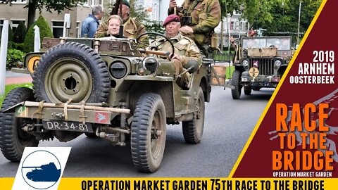 Race to the Bridge Operation Market Garden 75th Anniversary,