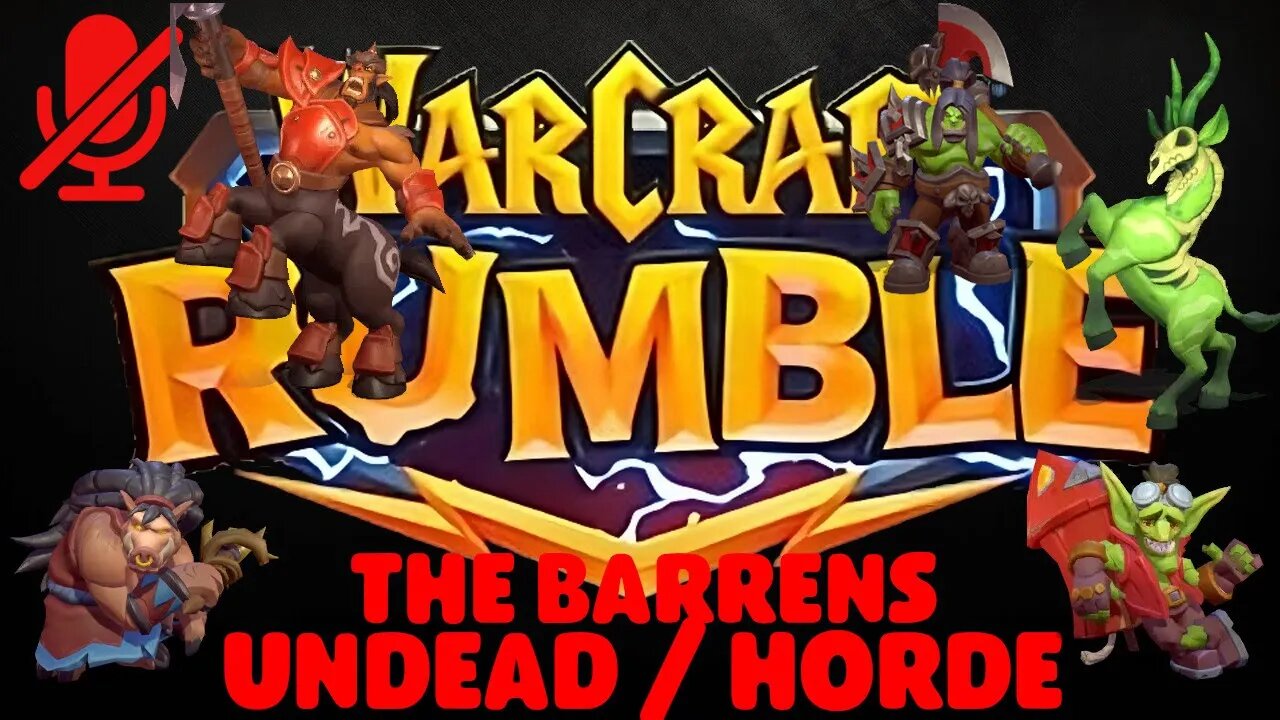 WarCraft Rumble - The Barrens - Undead + Horde