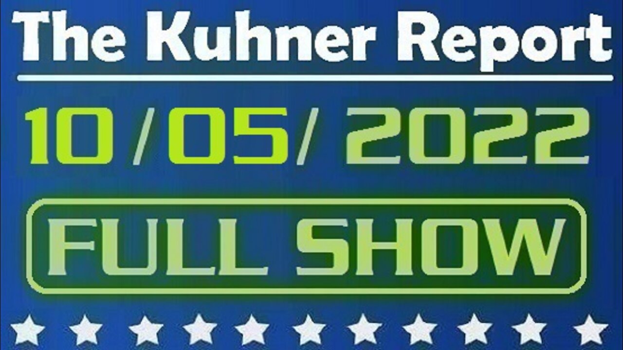 The Kuhner Report 10/05/2022 [FULL SHOW] Biden regime accuses FL Gov. Ron DeSantis of racism in Hurricane Ian aftermath