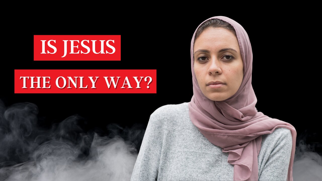 Is Jesus Really the Only Way to Heaven?