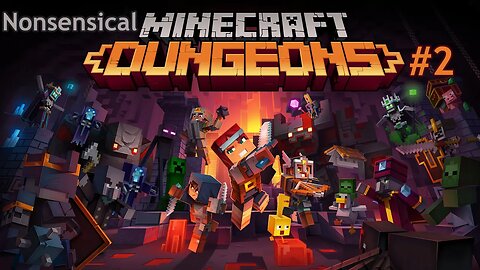 Nonsensical Minecraft Dungeons #2