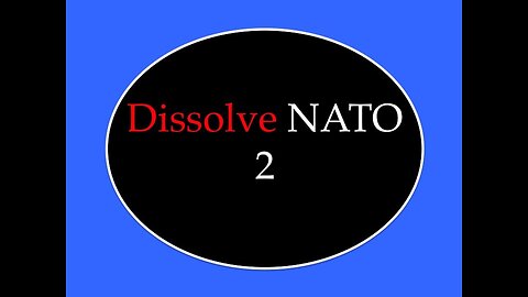 Dissolve NATO 2