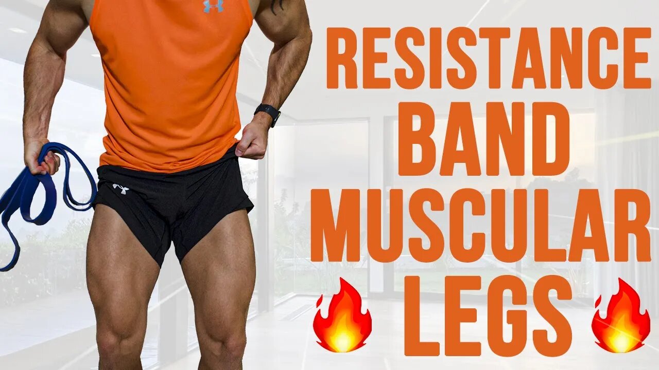 Resistance Band Muscular Legs! 15 Minute Home Workout!