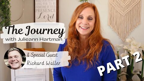 Richard Waller Healed of Atrial Fibrillation & Slipped Discs PART 2 | THE JOURNEY w Julieann Hartman