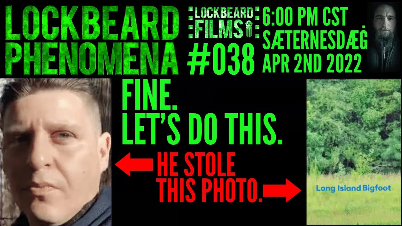 LOCKBEARD PHENOMENA #038. Fine. Let's Do This.