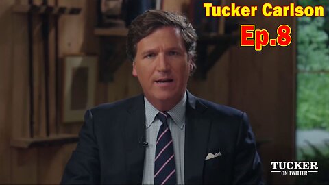 Tucker Carlson HUGE Intel: "Accept His Lie Or Pay The Consequences, Bigot" Ep. 8