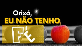 Eu não tenho fé