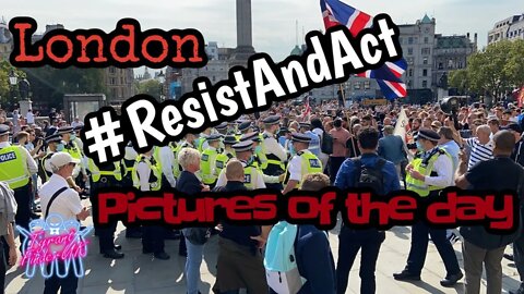 London #ResistAndAct Protest Pictures ONLY