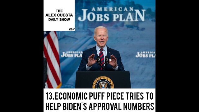 [Daily Show] 13. Economic Puff Piece Tries to Help Biden's Approval Numbers