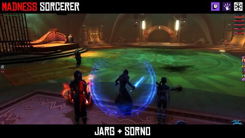 SWTOR Madness Sorcerer Karagga's Palace Veteran - Jarg & Sorno [Twitch Highlight]