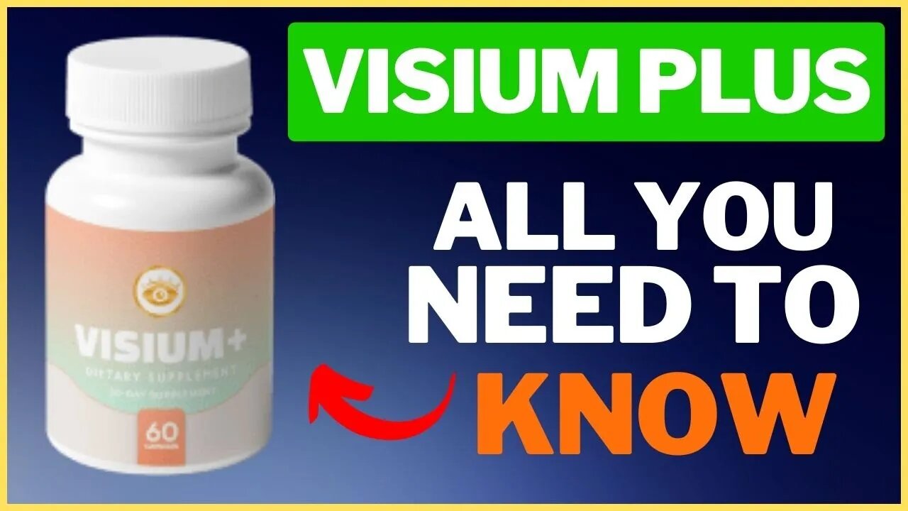 VISIUM PLUS REVIEW Does Visium Plus Work Visium Plus Supplement