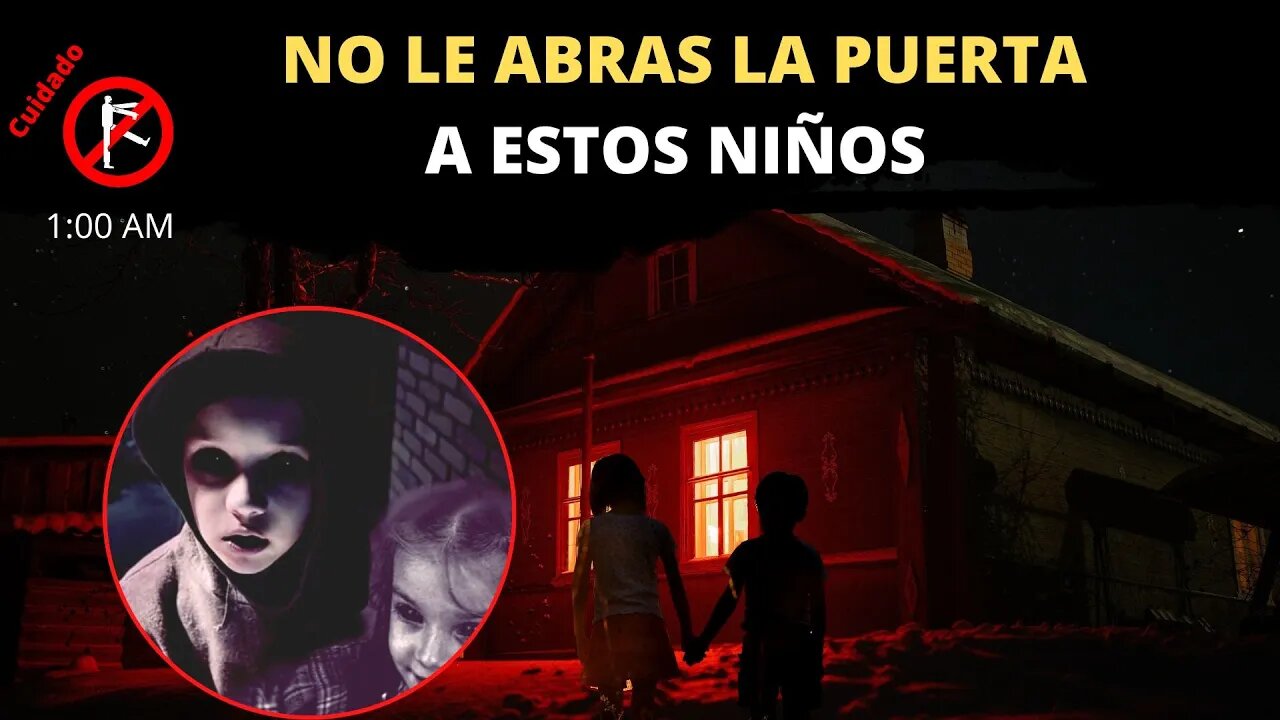 NO LE ABRAS LA PUERTA A ESTOS NIÑOS de ojos negros