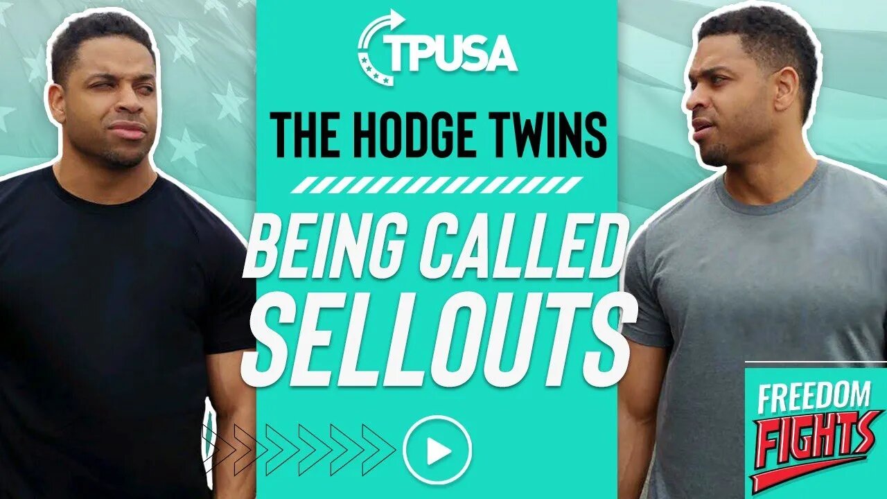 The Hodge Twins On Being Called "Sellouts" | Always Stand Up For Your Beliefs