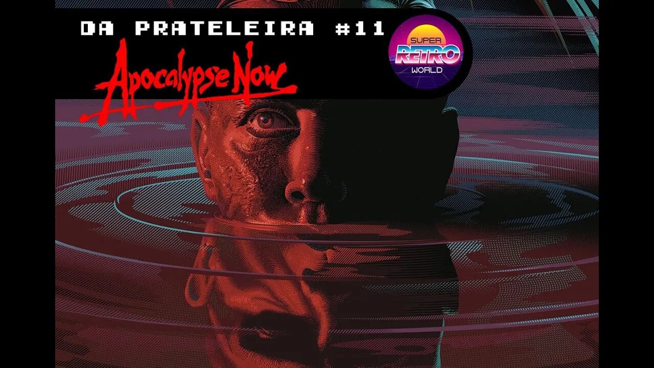 DA PRATELEIRA #11. Apocalypse Now (APOCALYPSE NOW, 1979)