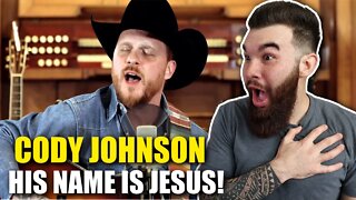 CODY JOHNSON - HIS NAME IS JESUS (Acoustic Church Sessions) REACTION