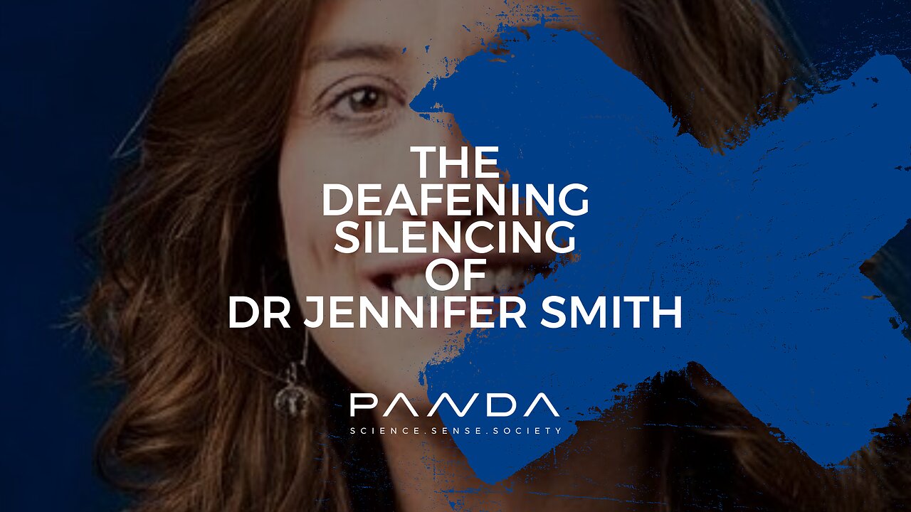 The Deafening Silencing of Dr Jennifer Smith