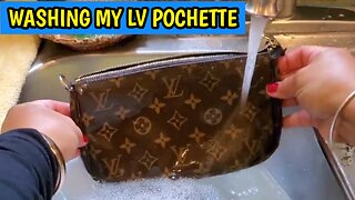 Washing My Louis Vuitton Pochette