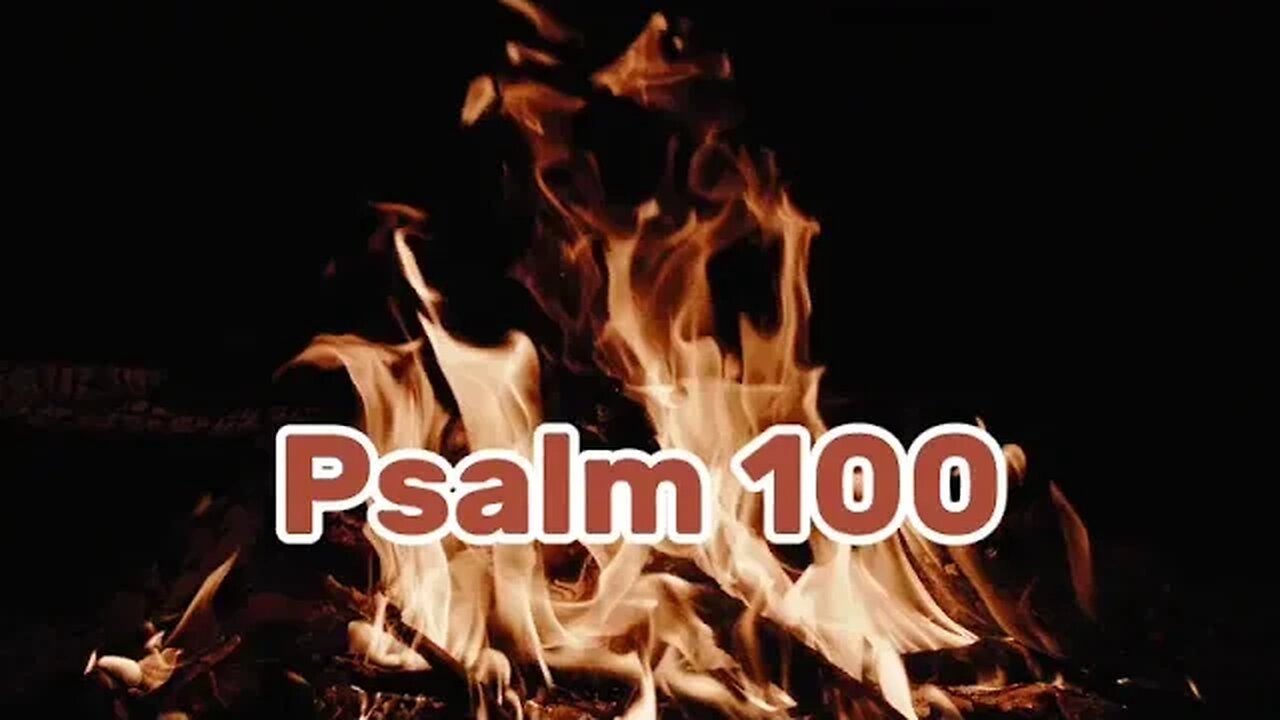 Psalm 100