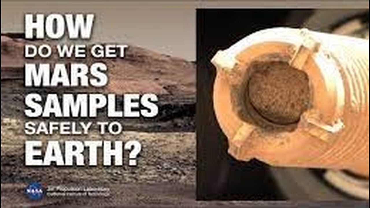 How to Bring Mars Sample Tubes Safely to Earth (Mars News Report)