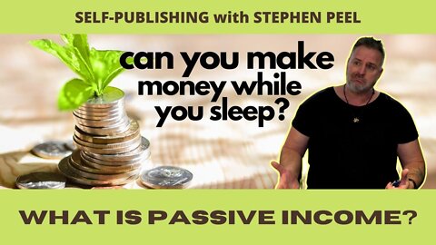 What is Passive Income? - A short and sweet explanation.