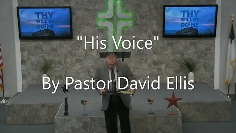 "His Voice" By Pastor David Ellis