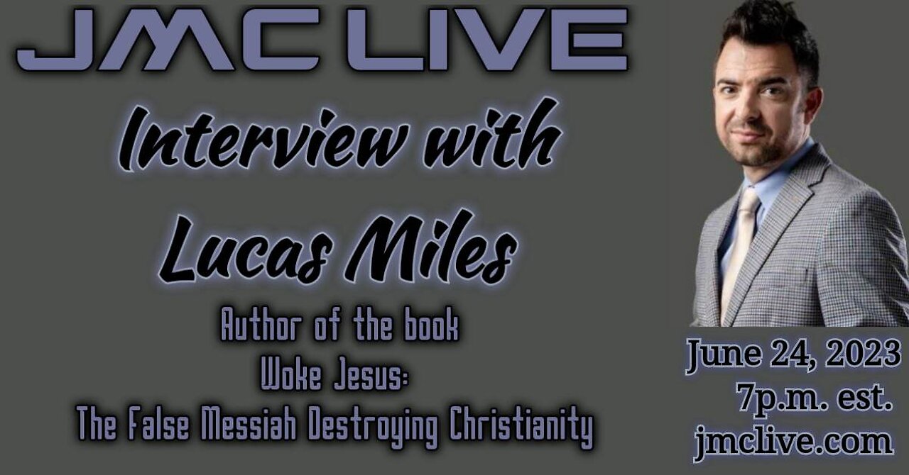 JMC Live 6-24-2023 JMCLive Lucas Miles Interview