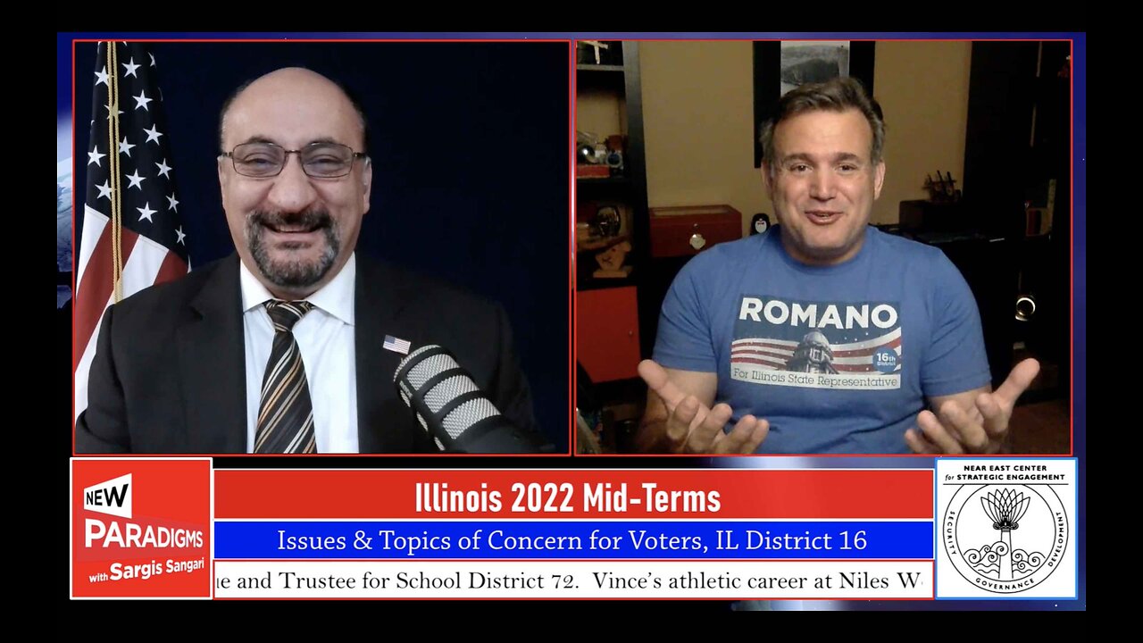 Vince Romano/ GOP Nominee, IL House of REP District # 16, New Paradigms w/Sargis Sangari EP #122