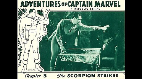 Adventures Of Captain Marvel - Chapter 5 - The Scorpion Strikes