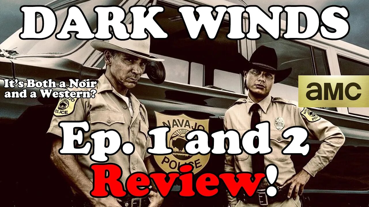 A NOIR/WESTERN TV SHOW? Dark Winds Ep 1 and 2 SPOILER-FREE Review