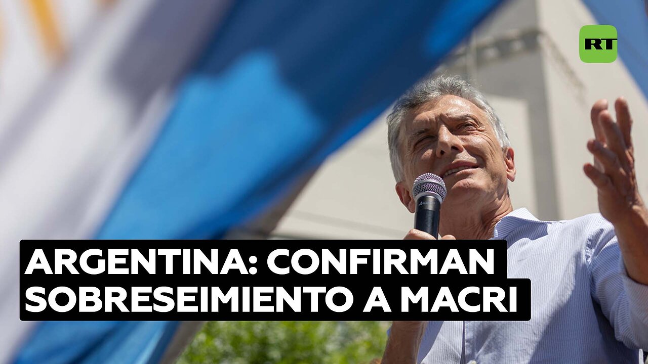 Justicia argentina confirma sobreseimiento de Macri en causa del submarino ARA San Juan