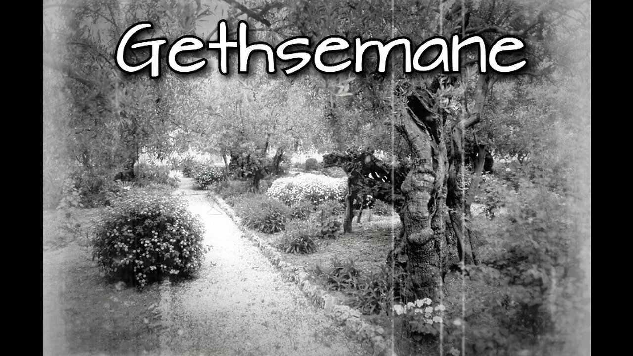 Gethsemane