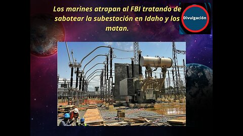 Los marines atrapan al FBI tratando de sabotear la subestación en Idaho y los matan.