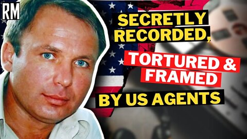 Secretly Recorded & Framed by US Agents | Konstantin Yaroshenko