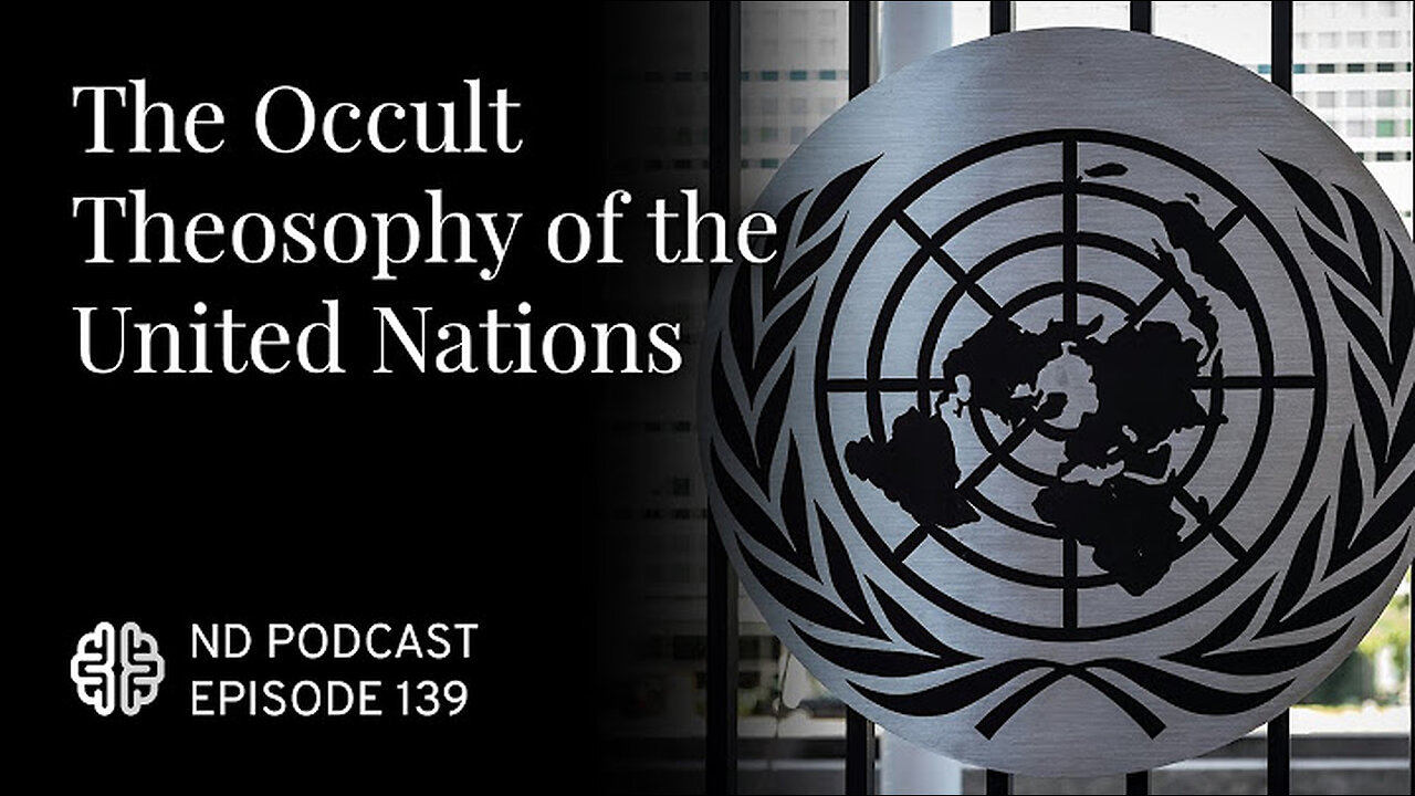 The Occult Theosophy of the United Nations. James Lindsay 4-22-2024